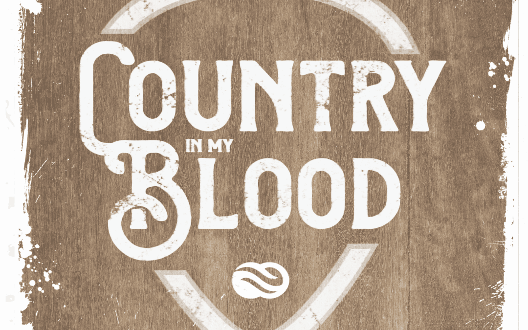 Join Us if Country’s in Your Blood